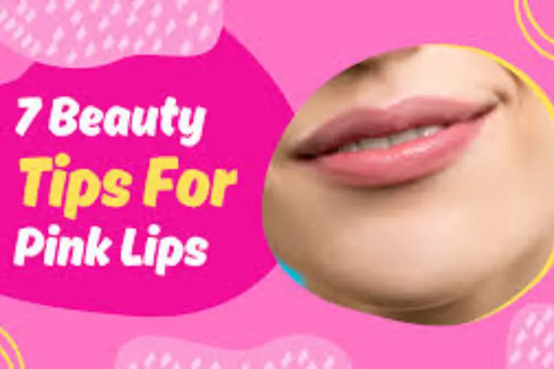 Beauty Tips for Pink Lips